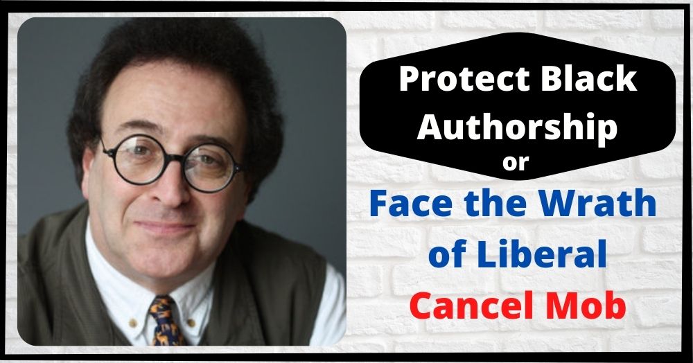 Protect Black Authorship or Face the Wrath of Liberal Cancel Mob?